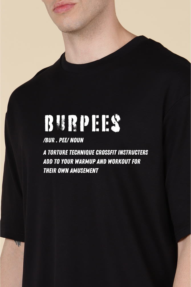 Burpees is a Sin Gym Oversize T-shirt