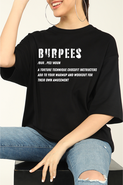 Burpees is a Sin Gym Oversize T-shirt