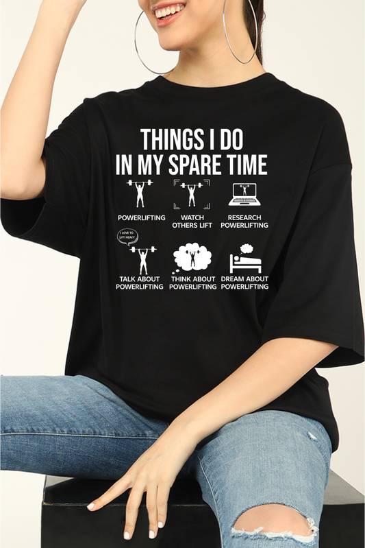 Things I Do In My Spare Time Unisex Gym Oversize T-shirt