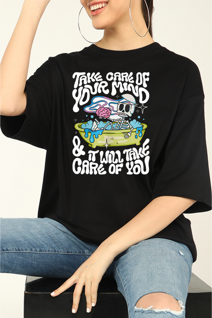 Take Care of Your Mind Oversized T-shirts