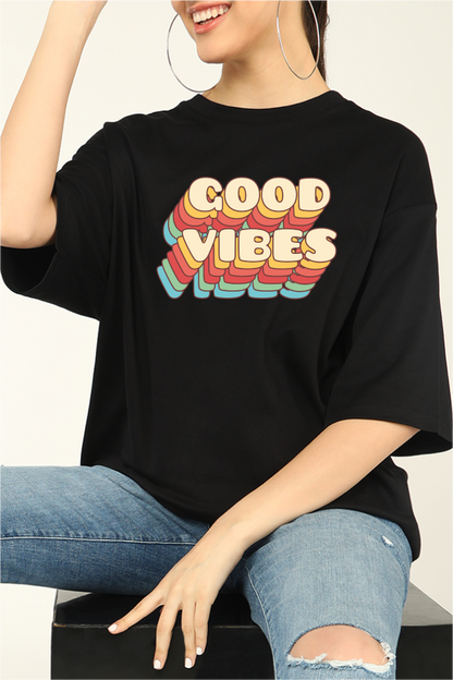 Good Vibes Oversized T-shirts