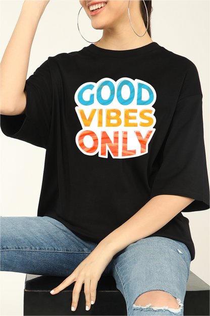 Good Vibes Only Oversized T-shirts