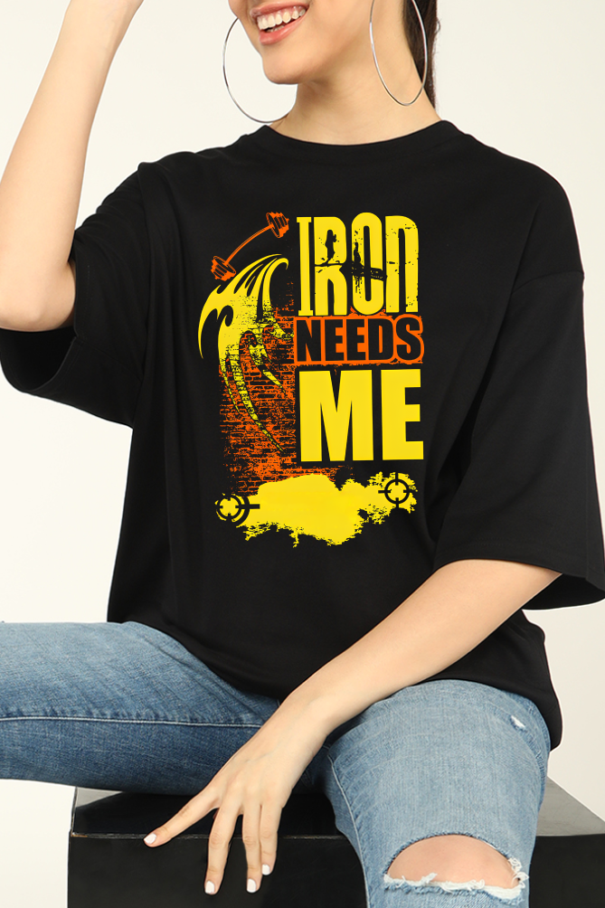 Iron Needs Me Oversized T-shirts