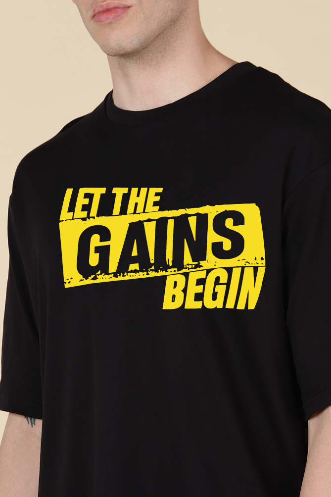 Let The Gains Begin True Oversized T-shirts