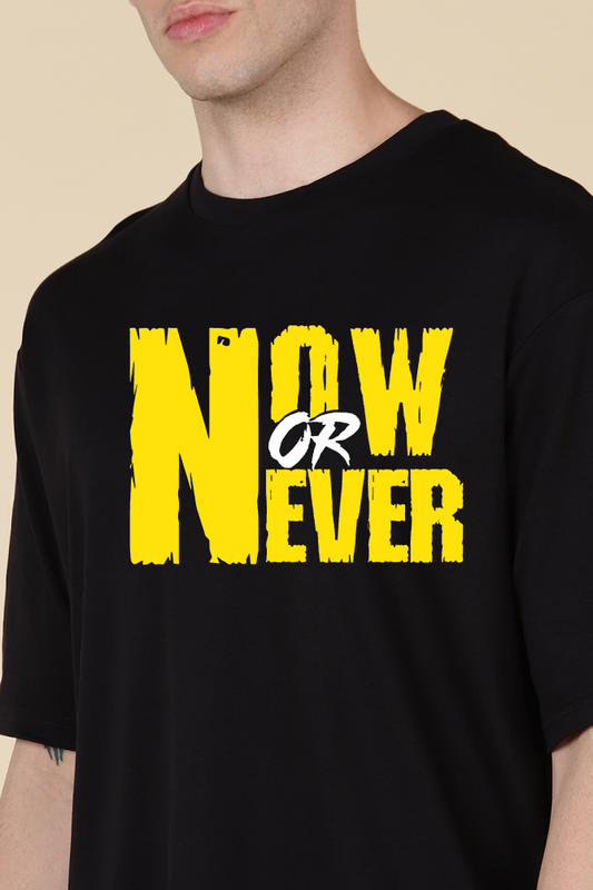 Now or Never Oversized T-shirts