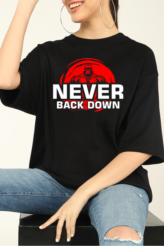 Never Back Down Oversized T-shirts