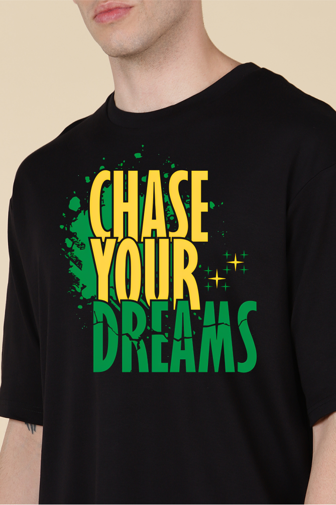 Chase Your Dreams Oversized T-shirts