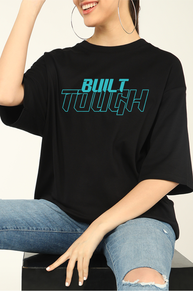 Built Tough Oversized T-shirts