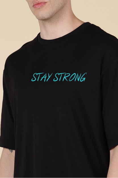 Stay Strong Oversized T-shirts