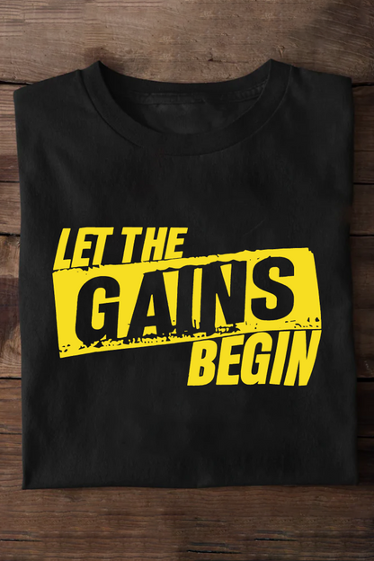 Let The Gains Begin True Oversized T-shirts