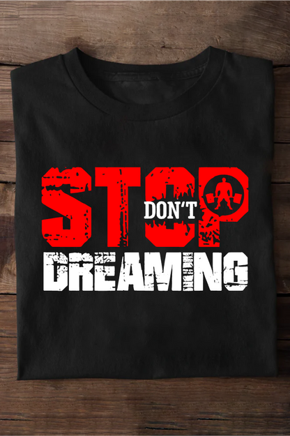 Stop Don’t Dreaming Oversized T-shirts