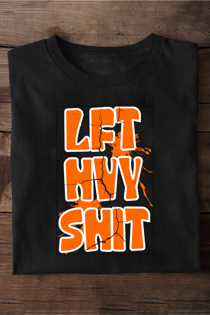 Lft Hvy Shit Oversized T-shirts