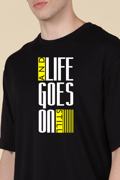 Life Goes On Oversized T-shirts