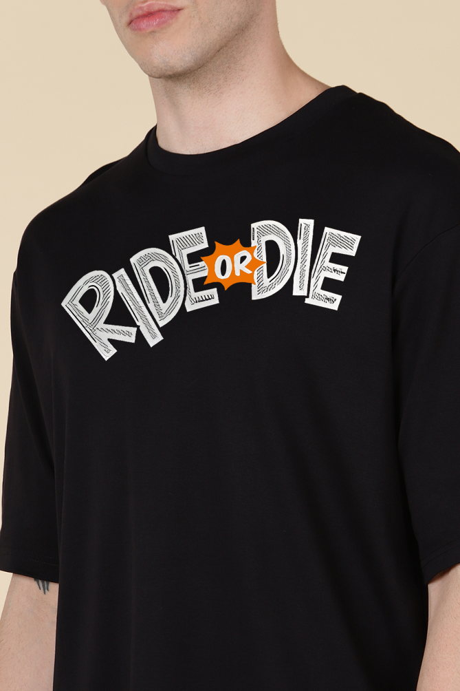 Ride or Die Oversized T-shirts