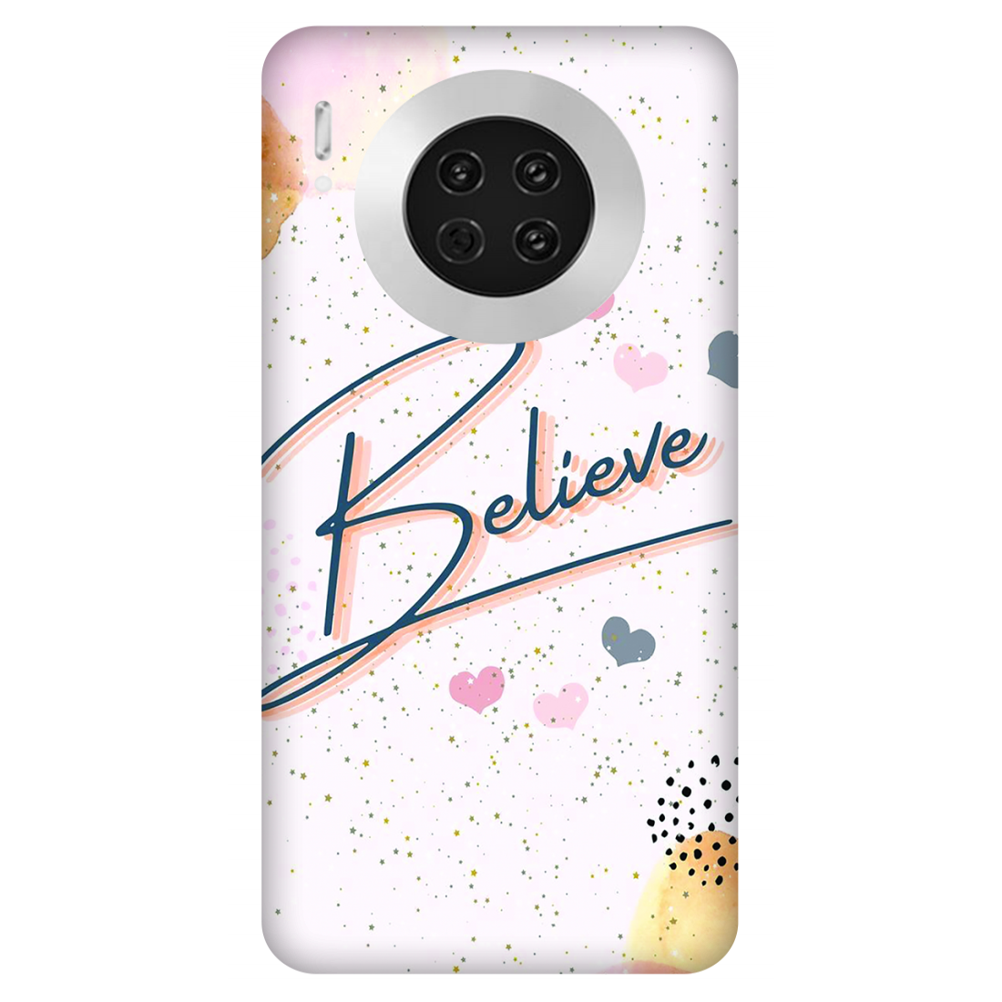 Inspirational Believe Case Huawei Mate 30