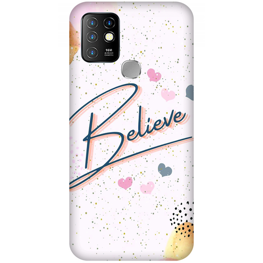 Inspirational Believe Case Infinix Hot 10