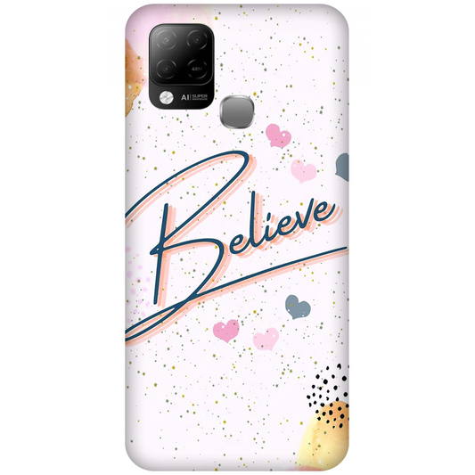 Inspirational Believe Case Infinix Hot 10s