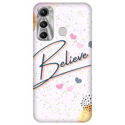 Inspirational Believe Case Infinix Hot 11