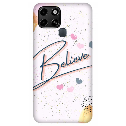 Inspirational Believe Case Infinix Smart 6