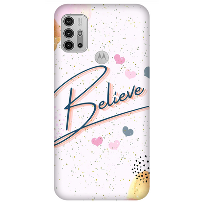 Inspirational Believe Case Motorola G30