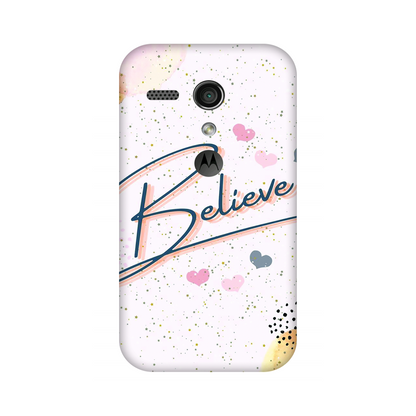 Inspirational Believe Case Motorola Moto G