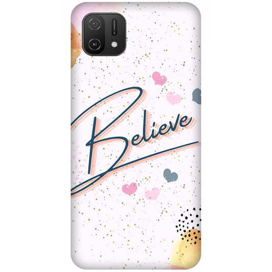 Inspirational Believe Case Oppo A16K