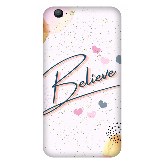 Inspirational Believe Case Oppo A39