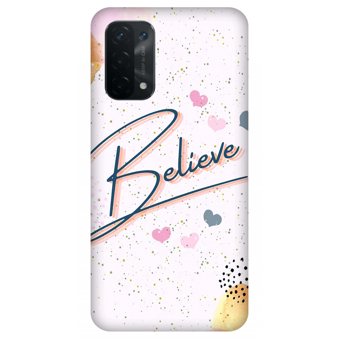 Inspirational Believe Case Oppo A54 5G