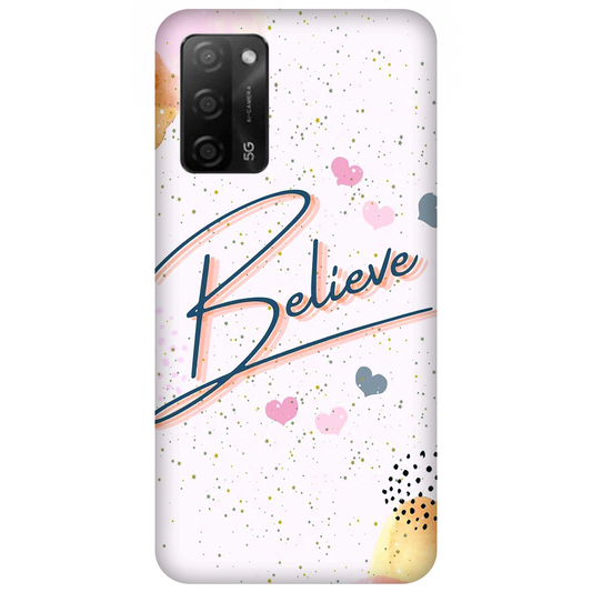 Inspirational Believe Case Oppo A55 5G