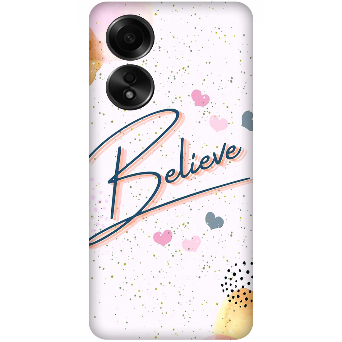 Inspirational Believe Case Oppo A58 4G