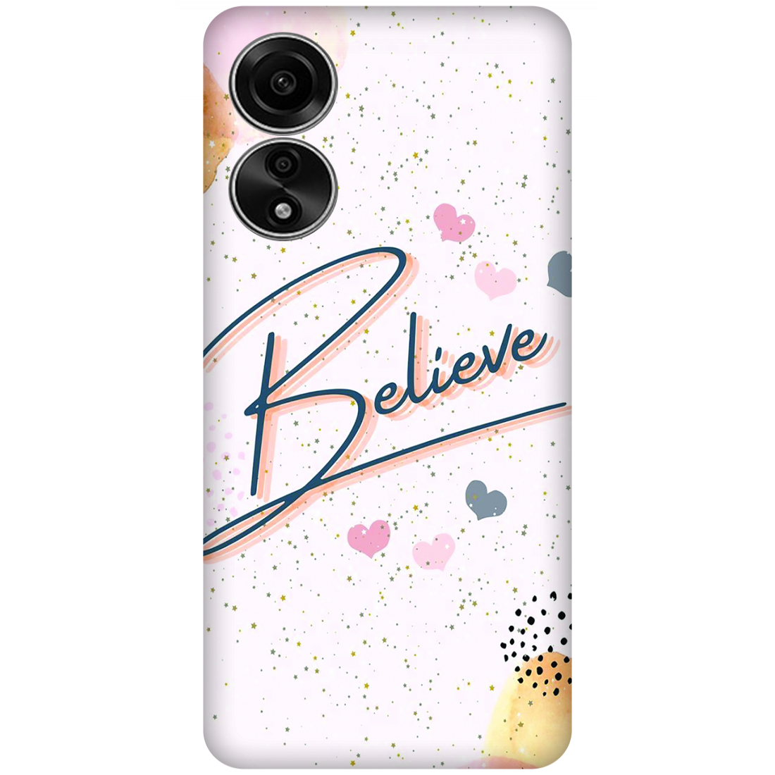 Inspirational Believe Case Oppo A78 4G