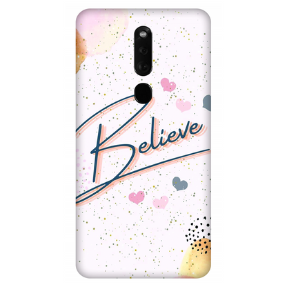 Inspirational Believe Case Oppo F11 Pro