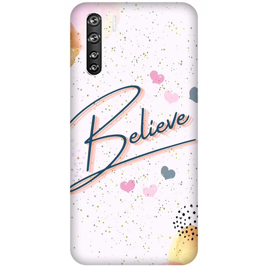 Inspirational Believe Case Oppo F15 (2020)