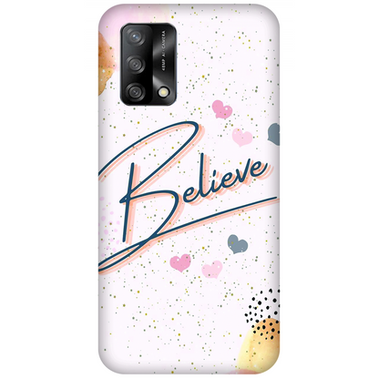 Inspirational Believe Case Oppo F19