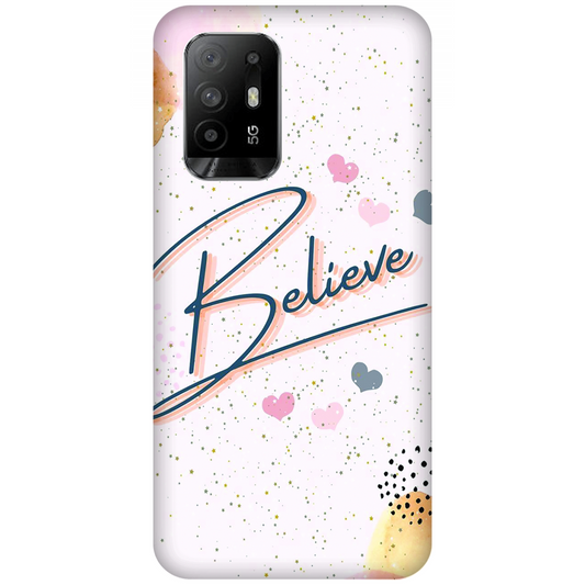 Inspirational Believe Case Oppo F19 Pro+ 5G