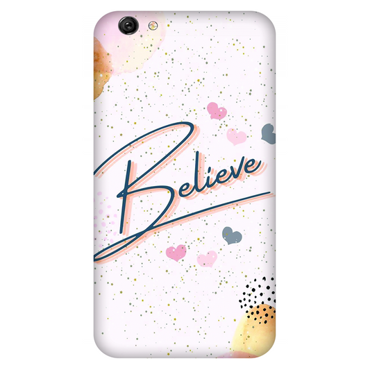 Inspirational Believe Case Oppo F3 Plus