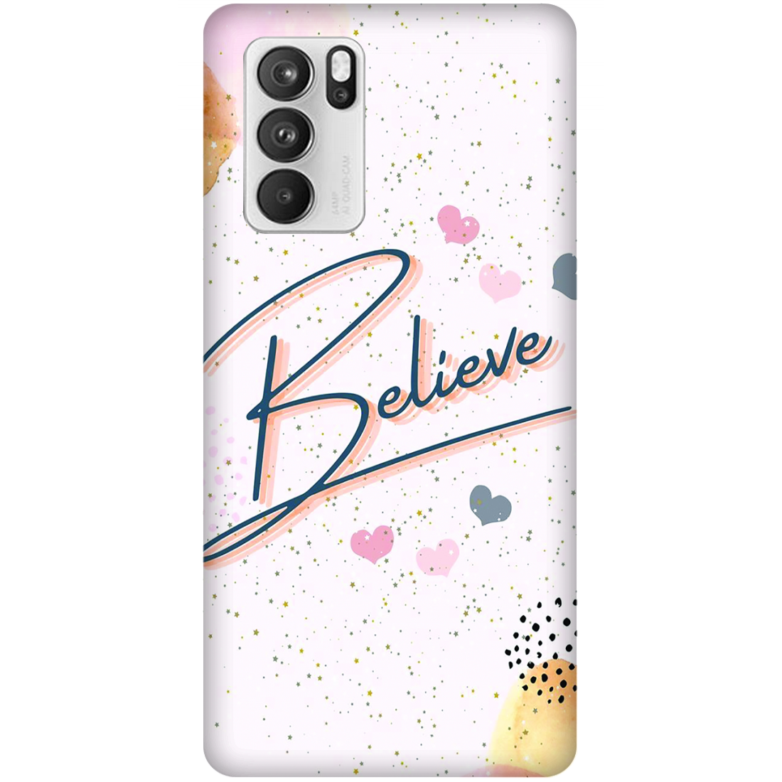 Inspirational Believe Case Oppo Reno6 Pro 5G