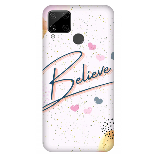 Inspirational Believe Case Realme C15