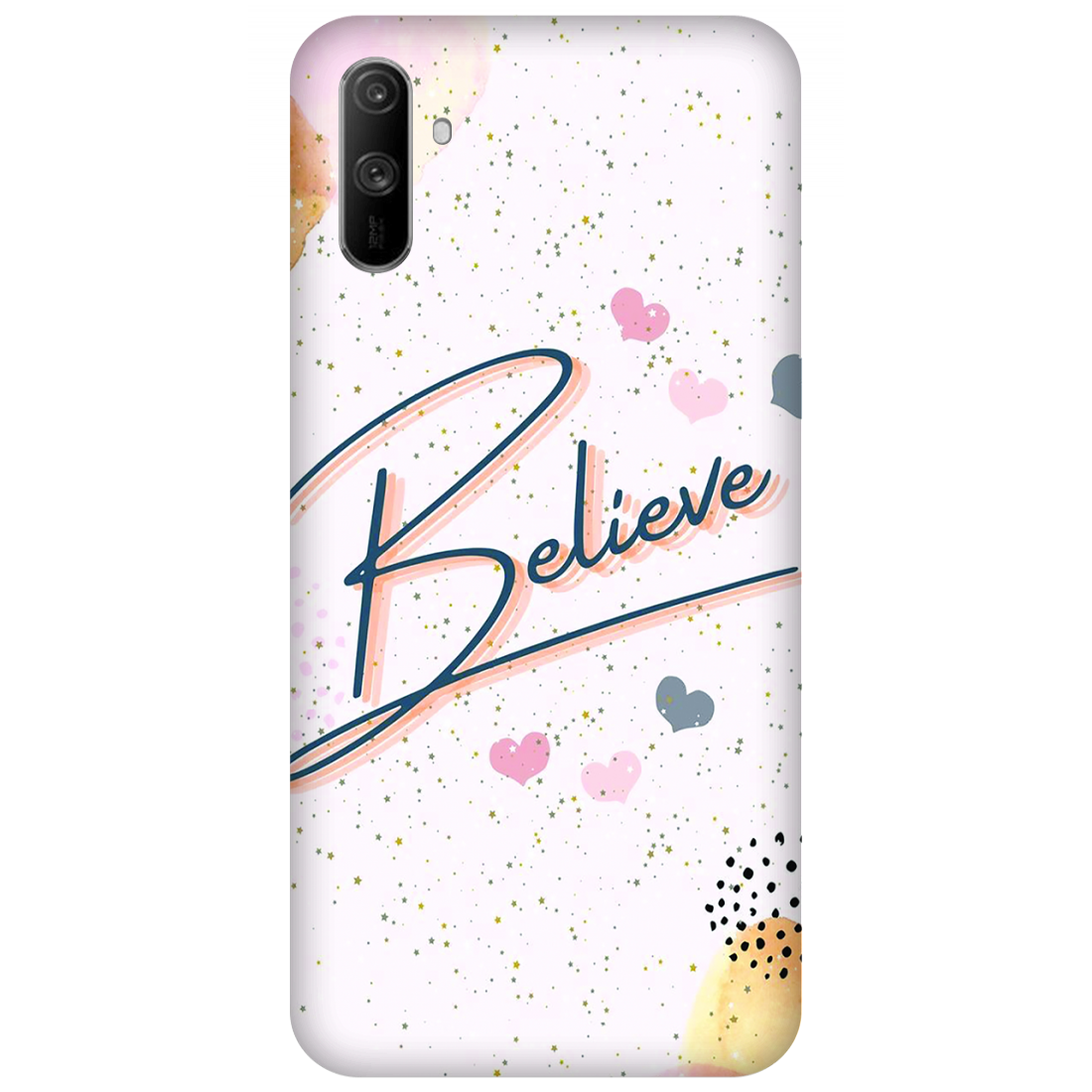 Inspirational Believe Case Realme C3