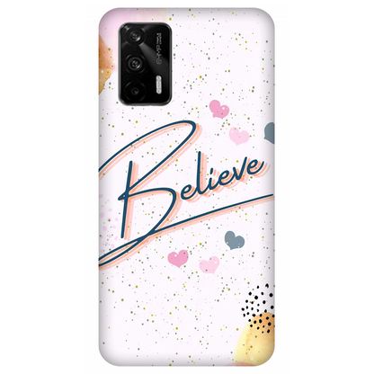 Inspirational Believe Case Realme X7 Max 5G