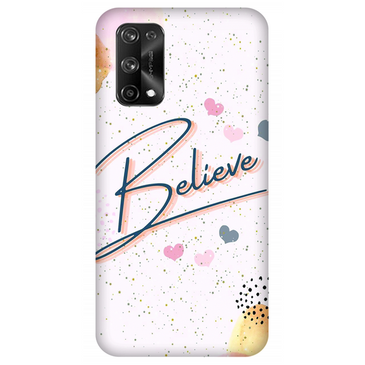 Inspirational Believe Case Realme X7 Pro