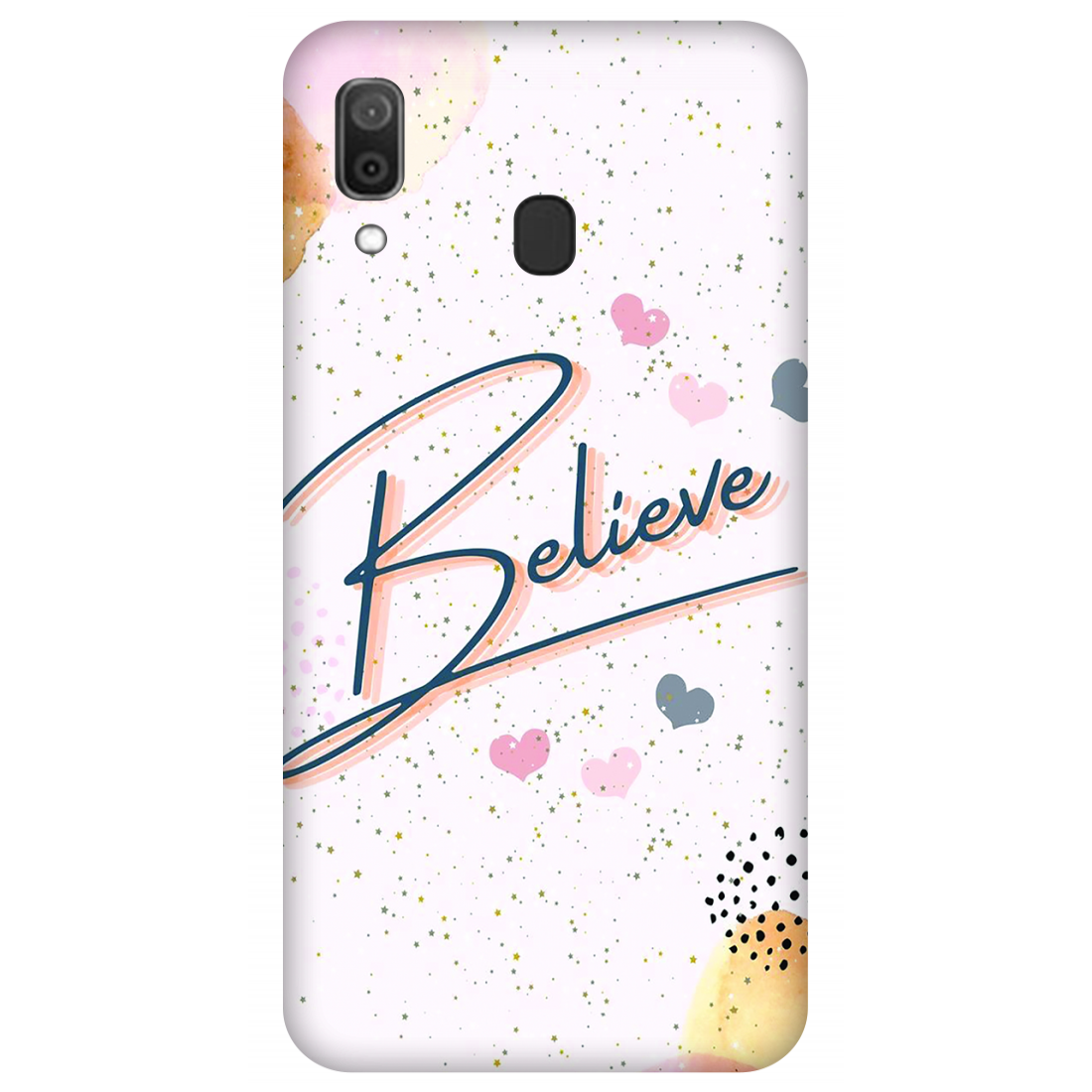 Inspirational Believe Case Samsung Galaxy A30