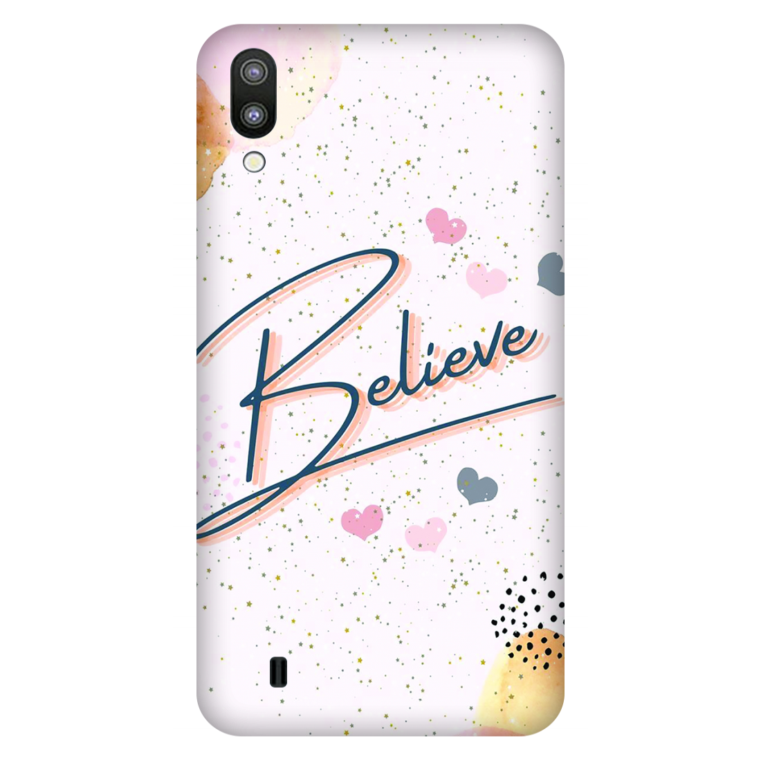 Inspirational Believe Case Samsung Galaxy M10