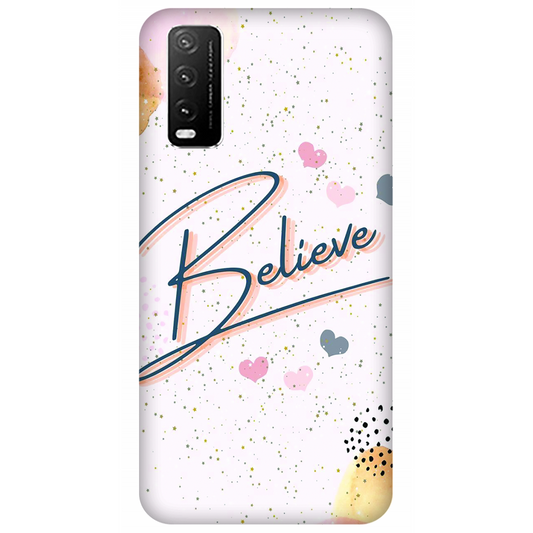 Inspirational Believe Case Vivo Y20i