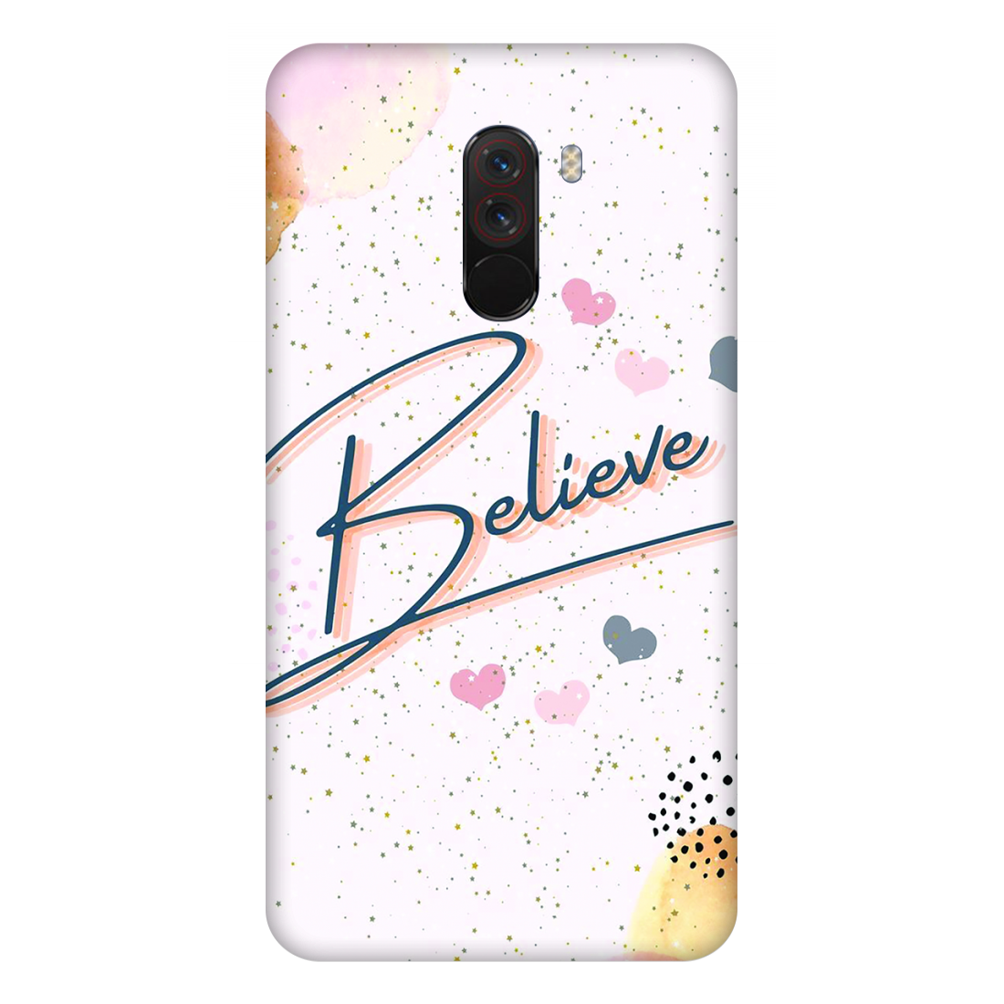 Inspirational Believe Case Xiaomi Poco F1