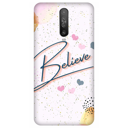 Inspirational Believe Case Xiaomi Poco X2 (2020)