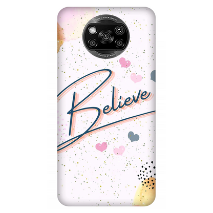 Inspirational Believe Case Xiaomi Poco X3