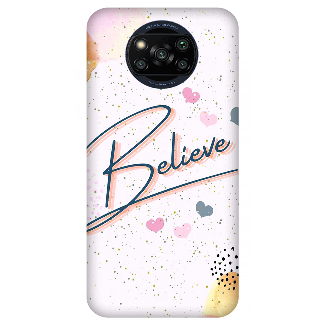 Inspirational Believe Case Xiaomi Poco X3 Pro