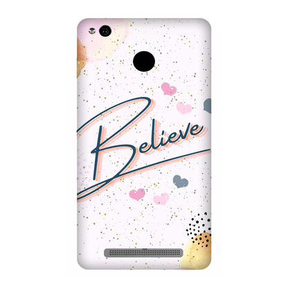 Inspirational Believe Case Xiaomi Redmi 3s Prime