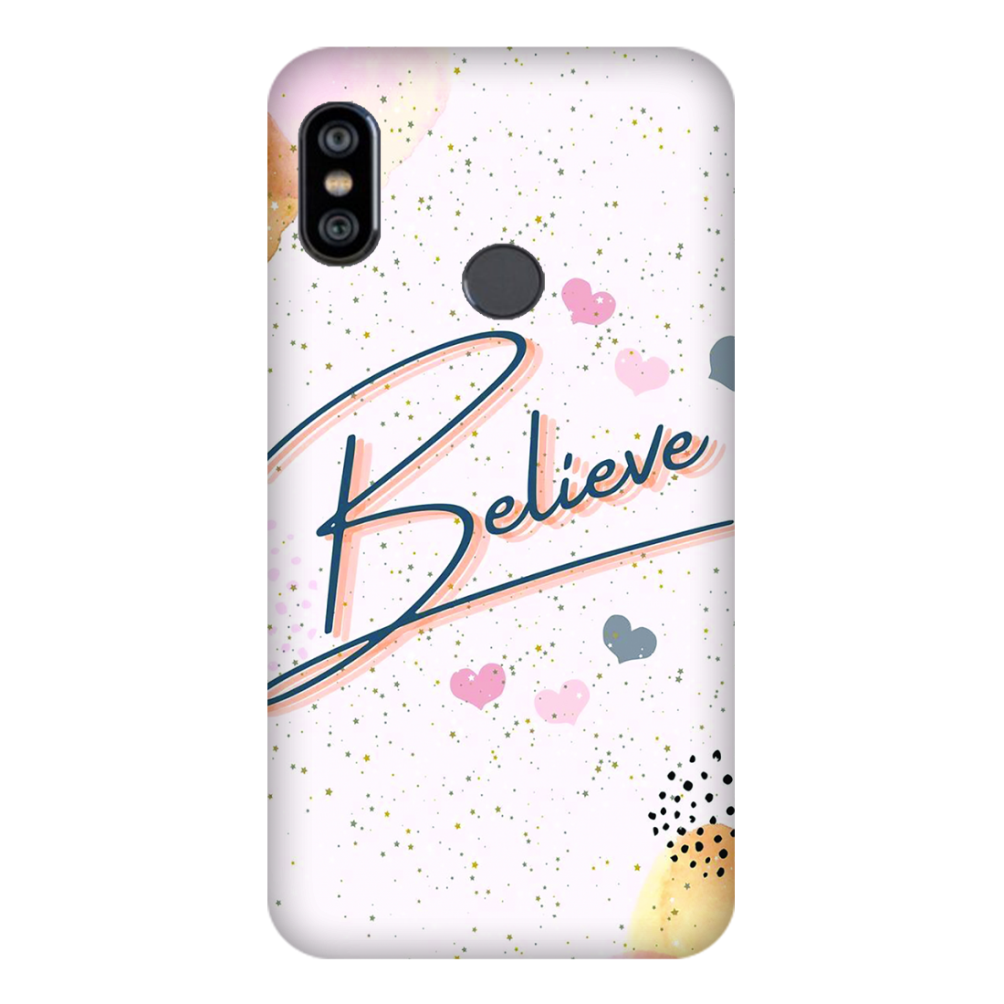 Inspirational Believe Case Xiaomi Redmi 6 Pro